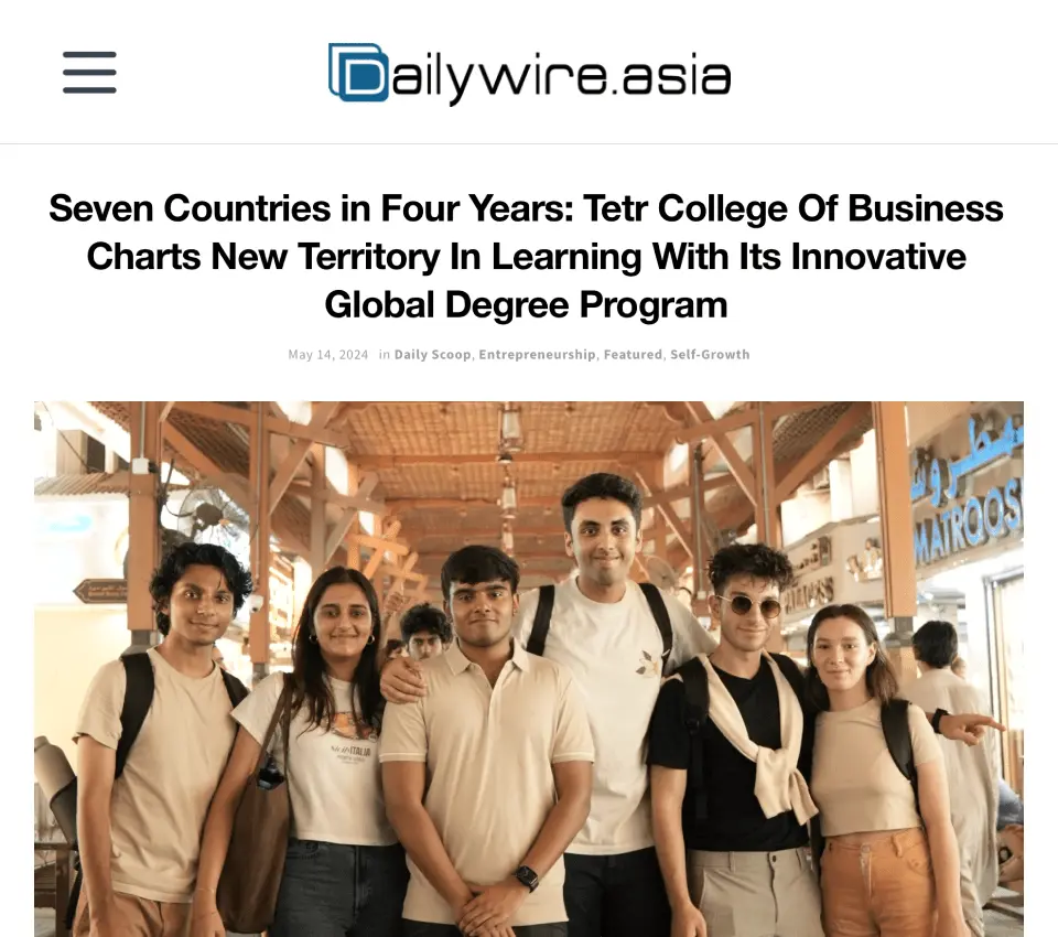 Tetr College's global degree program spans seven countries in four years – Daily Wire Asia feature